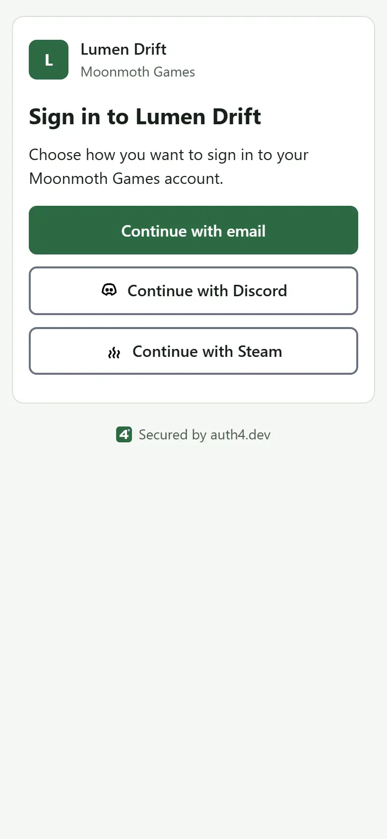 The Lumen Drift sign-in page on a phone, in the default auth4.dev theme with the green accent and no custom logo. It asks the player to choose how to sign in to their Moonmoth Games account, with buttons to continue with email, Discord or Steam.